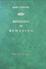 Karst Dijkstra - Beweging in Beweging - Het CNV na 1945., 20e eeuw of later, Karst Dijkstra, Ophalen of Verzenden, Zo goed als nieuw