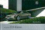 Brochure Mercedes CLS Klasse 2008, Gelezen, Ophalen of Verzenden, Mercedes