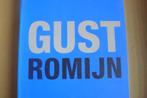 GUST ROMIJN / een ruimtelijk avontuur / Hein van Haaren, Ophalen of Verzenden, Zo goed als nieuw