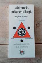 A. Kruyswijk-van der Heijden - Schimmels, suiker en allergie, Ophalen of Verzenden, Zo goed als nieuw, A. Kruyswijk-van der Heijden