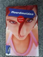 moordmeiden, Mirjam Mous, Boeken, Verzenden, Mirjam Mous, Zo goed als nieuw, Fictie