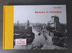 Roovers in Schiedam deel 1 - De verstilde brandersstad, Ophalen of Verzenden, 20e eeuw of later, Zo goed als nieuw