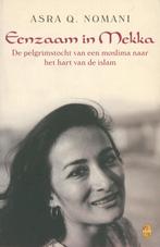 ASRA Q. NOMANI EENZAAM IN MEKKA PELGRIMSTOCHT MOSLIMA, Verzenden, Zo goed als nieuw, Azië