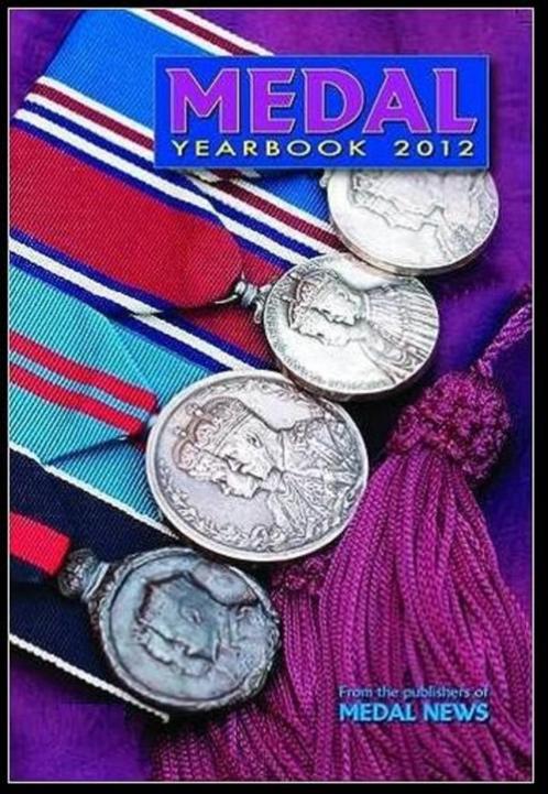 2012 Medal Yearbook - Covers Great-Britain, Ireland, Austral, Verzamelen, Militaria | Algemeen, Overige soorten, Boek of Tijdschrift