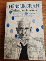 Hendrik Groen - Zolang er leven is, Hendrik Groen, Ophalen of Verzenden, Zo goed als nieuw, Nederland