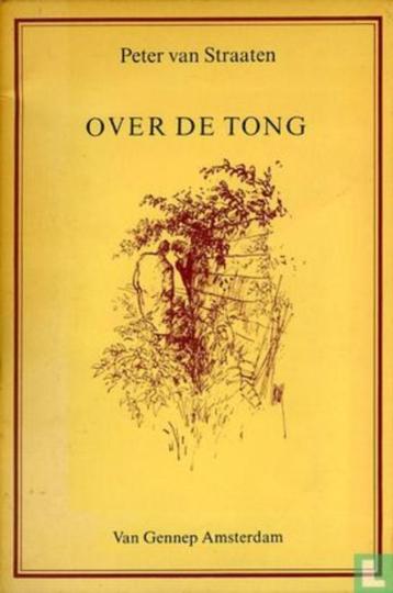 Over de tong van Peter van Straaten (1E DRUK 1979) beschikbaar voor biedingen