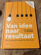 Van Idee naar Resultaat - Procesmanagement, Boeken, Ophalen of Verzenden, Zo goed als nieuw, Management