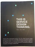 This is Service Design Thinking, Boeken, Ophalen of Verzenden, Zo goed als nieuw, Economie en Marketing