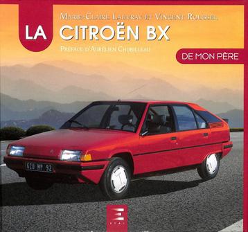 LA CITROEN BX DE MON PERE beschikbaar voor biedingen