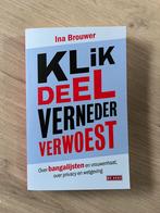 Nieuw: Ina Brouwer - Klik, deel, verneder, verwoest, Ophalen, Maatschappij en Samenleving, Nieuw, Nederland