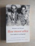 Hoe mooi alles - Leo en Tineke Vroman een liefde oorlogstijd, Ophalen of Verzenden, Tweede Wereldoorlog, Zo goed als nieuw