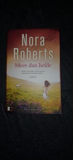 Nora Roberts - Meer dan liefde (Roman), Boeken, Ophalen of Verzenden, Gelezen, Nora Roberts, Nederland