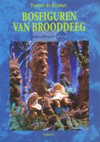 Yvonne de Kramer ~ Bosfiguren van brooddeeg, Boeken, Yvonne de Kramer, Ophalen of Verzenden, Zo goed als nieuw, Overige onderwerpen