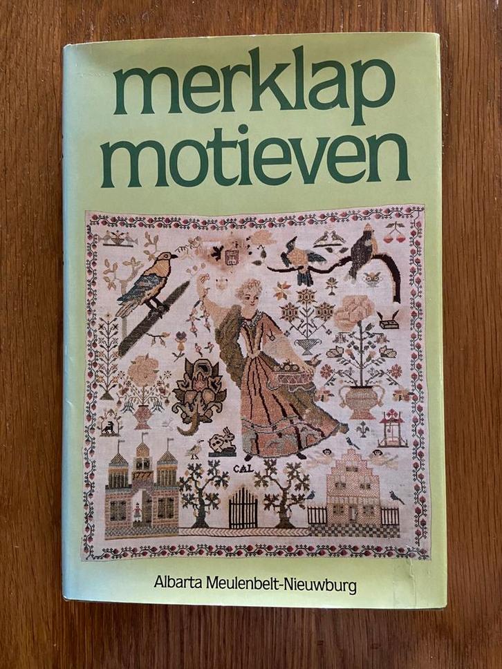 Merklapmotieven merklap motieven A. Meulenbelt-Nieuwburg, Boeken, Hobby en Vrije tijd, Borduren en Naaien, Ophalen of Verzenden
