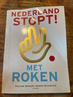 Nederland Stopt! Met Roken - Pauline Dekker, Ophalen of Verzenden, Zo goed als nieuw, Gezondheid en Conditie