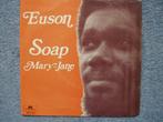Euson Soap Mary-Jane, single niet heel mooi, hoesje wel, Cd's en Dvd's, Vinyl | Pop, Ophalen of Verzenden, 1960 tot 1980, Gebruikt