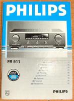 Handleiding Philips FR 911 Receiver, Ophalen, Gebruikt, Tuner of Radio, Philips