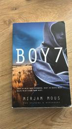 Mirjam Mous - Boy 7, Boeken, Kinderboeken | Jeugd | 13 jaar en ouder, Ophalen of Verzenden, Gelezen, Mirjam Mous