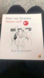 Peter van Straaten - Hoezo oud?, Boeken, Stripboeken, Ophalen of Verzenden, Zo goed als nieuw, Eén stripboek, Peter van Straaten