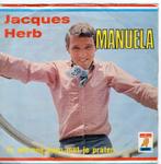 Jacques Herp - Manuela, Nederlandstalig, Gebruikt, Ophalen of Verzenden, 7 inch