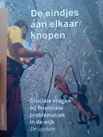 De eindjes aan elkaar knopen, Ophalen of Verzenden
