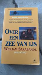 W. Sarabande - Over een zee van ijs, Ophalen of Verzenden, Gelezen, W. Sarabande