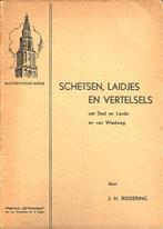 schetsen, laidjes en vertelsels Groningen, Ophalen of Verzenden, 20e eeuw of later, Gelezen, Riddering