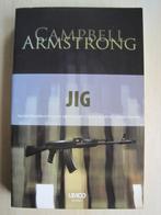 168 - JIG - Campbell Armstrong, Wereld overig, Verzenden, Zo goed als nieuw, Campbell Armstrong