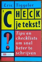 Eric Tiggeler - Check je tekst, Ophalen of Verzenden, Nieuw, Eric Tiggeler