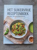 Leef Puur Natuur - Het Suikervrije Receptenboek, Femke Vennik; Julia Hulleman; Lynda Schutten, Nieuw, Europa, Gezond koken