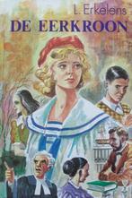 L. Erkelens - DE EERKROON, Ophalen of Verzenden, Gelezen, Nederland