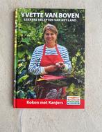 Koken met Kanjers- Yvette van Boven, Ophalen of Verzenden, Zo goed als nieuw, Nederland en België