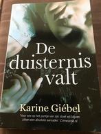 De duisternis valt - Karine Giébel, Ophalen of Verzenden, Zo goed als nieuw