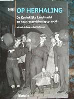 De Koninklijke Landmacht en haar reservisten 1945 - 2006., De Jong, Ophalen of Verzenden, Overige onderwerpen, Tweede Wereldoorlog