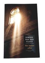 Literaire thriller: Simone van der vlugt - Het laatste offer, Ophalen of Verzenden, Zo goed als nieuw, Simone van der Vlugt
