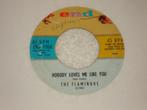 The Flamingo,s   Nobody loves Me Like you   usa  Orgineel, Ophalen of Verzenden, Zo goed als nieuw, Single