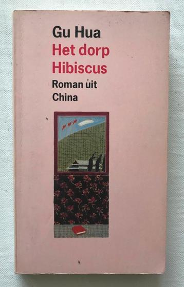 Gu Hua - Het Dorp Hibiscus 