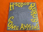 Hoodoo Gurus - Come anytime (1989), Gebruikt, 7 inch, Single, Ophalen of Verzenden