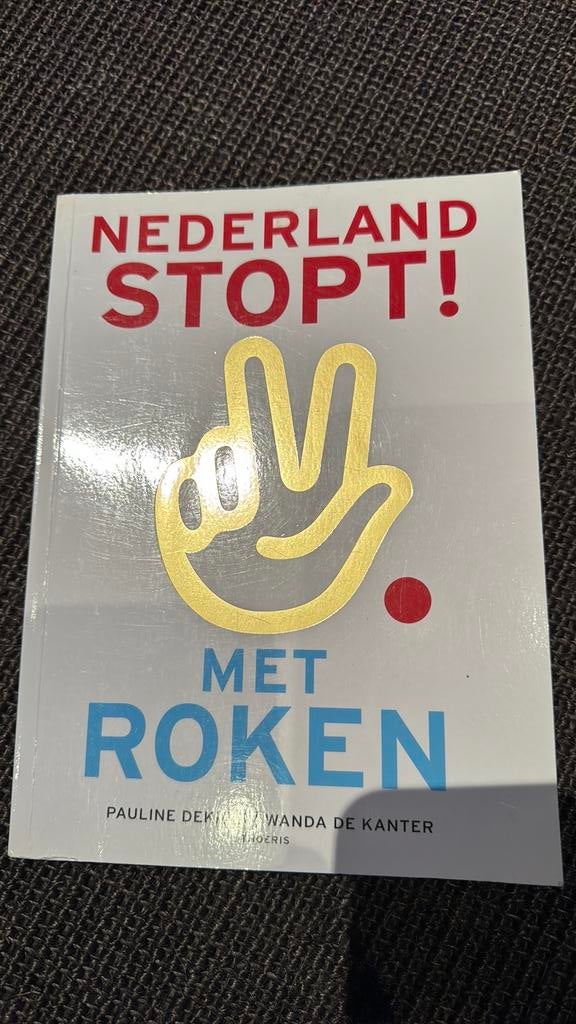 Pauline Dekker - Nederland stopt! Met roken, Boeken, Ophalen of Verzenden, Zo goed als nieuw, Pauline Dekker; Wanda de Kanter