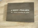 J. Worp - Psalmen - niet -ritmische toonzetting der koralen, Muziek en Instrumenten, Orgel, Gebruikt, Overige soorten, Ophalen of Verzenden