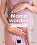 Mama worden., Boeken, Zwangerschap en Opvoeding, Ophalen of Verzenden, Zo goed als nieuw, Zwangerschap en Bevalling