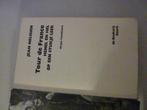 Jean Nelissen - Tour de France tourhistorie, Boeken, Verzenden, Gelezen, Lopen en Fietsen