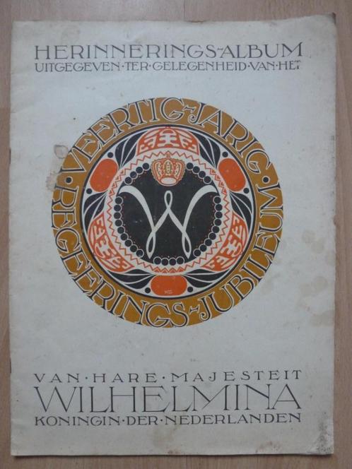 Herinnerings album Koningin Wilhelmina 1898 - 1938, Verzamelen, Koninklijk Huis en Royalty, Gebruikt, Tijdschrift of Boek, Nederland