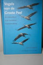 Vogels van de Groote Peel., Boeken, Carlo van Seggelen, Ophalen of Verzenden, Zo goed als nieuw, Natuurwetenschap