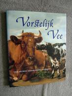 Vorstelijk Vee - Vier eeuwen Nederlandse veerassen, Ophalen of Verzenden, Zo goed als nieuw