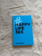 Kelly Weekers - Happy Life 365, Ophalen of Verzenden, Zo goed als nieuw, Kelly Weekers