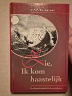 Zie, Ik kom haastelijk. G.P.P. Burggraaf., Ophalen of Verzenden, Zo goed als nieuw
