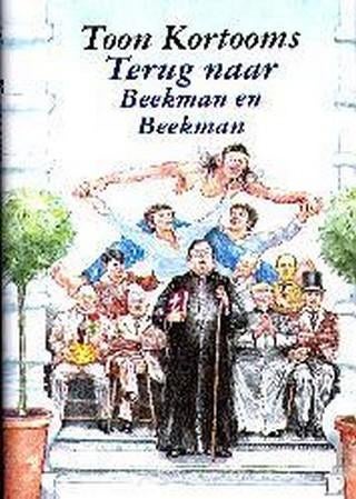 Toon Kortooms- Terug naar Beekman en Beekman-HC- Gesigneerd, Boeken, Verzenden, Zo goed als nieuw