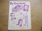 DE ORGELMAN, Muziek en Instrumenten, Bladmuziek, Gebruikt, Accordeon, Ophalen of Verzenden, Artiest of Componist