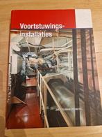 Voortstuwingsinstallaties - Scheepvaart Techniek Boek, Boeken, Ophalen of Verzenden, Gelezen, Werktuigbouwkunde, Jan Kooijman (redactie)